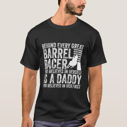 Barrel Racer Daddy Dad Father Barrel Racing T_Shirt
