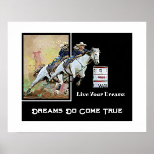 Barrel Racer Miss Rodeo Pageant Live Your Dreams  Poster