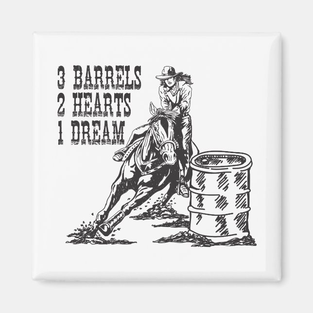 Barrel Racing 3 Barrels 2 Hearts 1 Dream Magnet (Front)