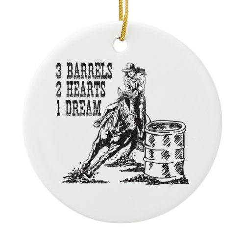 Barrel Racing 3 Barrels 2 Hearts 1 Dream Magnet Ceramic Ornament