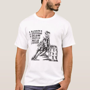 Barrel Racing 3 Barrels 2 Hearts 1 Dream T-Shirt