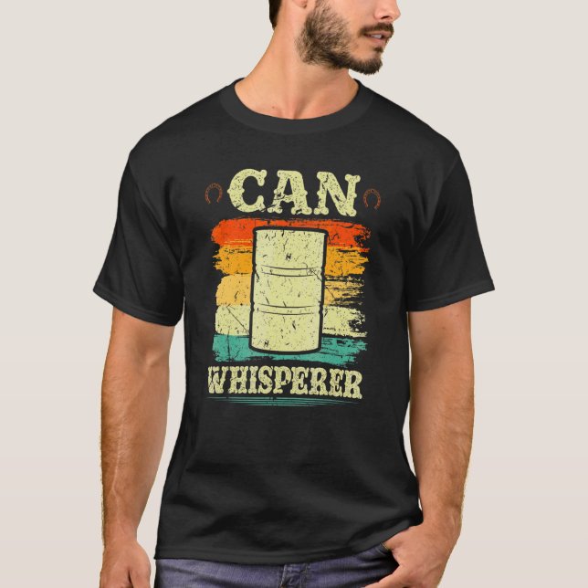 Barrel Racing Can Whisperer Retro Rodeo Barrel Rac T-Shirt (Front)