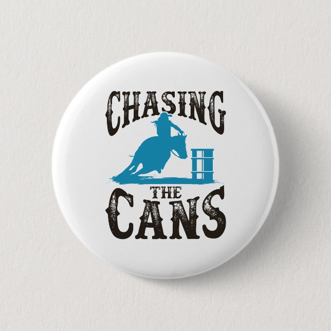 Barrel Racing Chasing the Cans Button (Front)