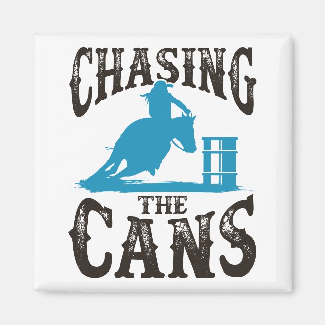 Barrel Racing Chasing the Cans Magnet (Front)