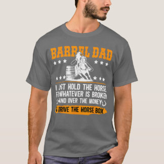 Barrel Racing Dad Definition Dad of A Barrel Racer T-Shirt