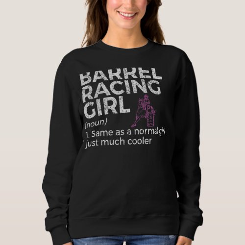 Barrel Racing Girl Horse Racing Sweatshirt