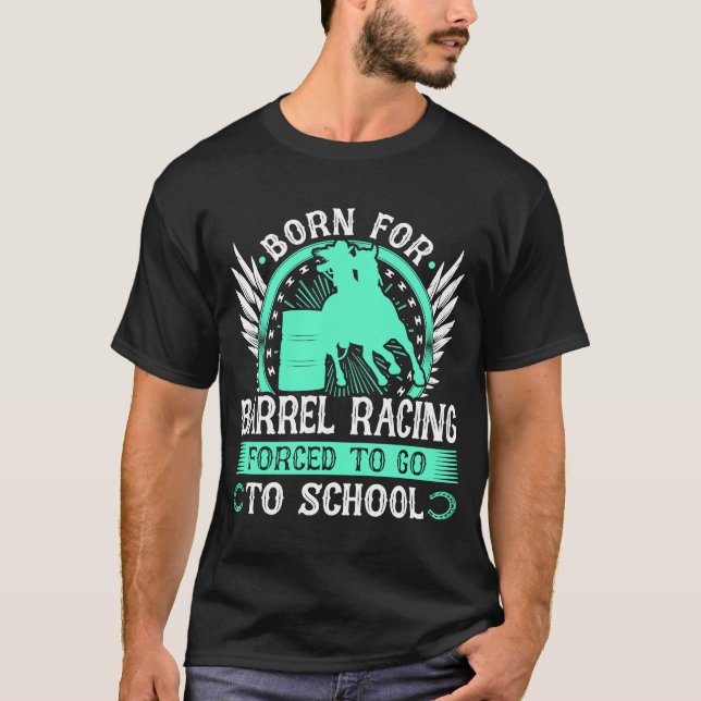 Barrel Racing Girl Quote Rodeo Cowgirl Barrel Rac T-Shirt (Front)