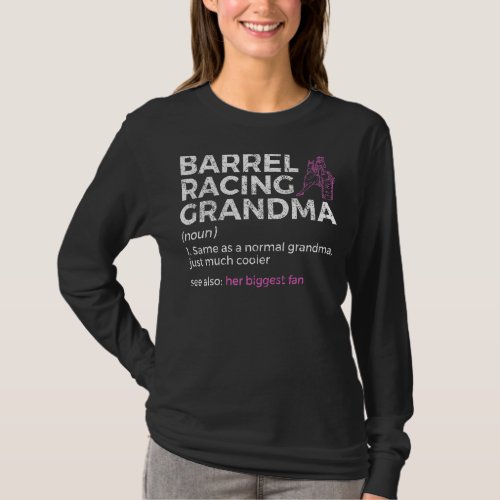 Barrel Racing Grandma Her Biggest Fan Horse Racing T_Shirt