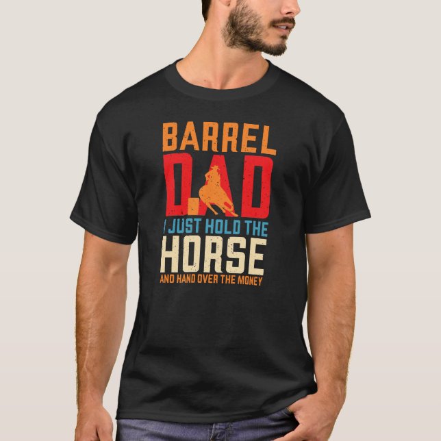 Barrel Racing Horse Barrel Dad Funny Men's Rodeo O T-Shirt (Front)
