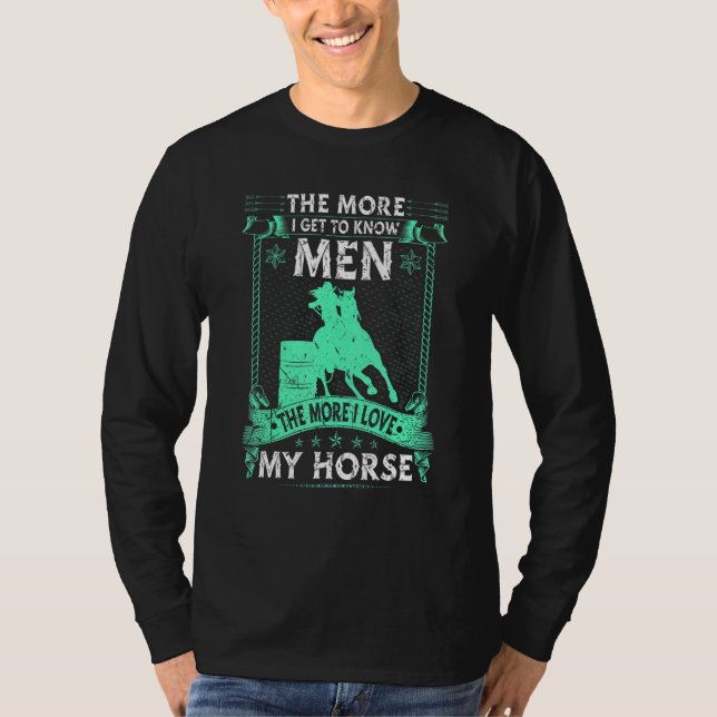 Barrel Racing I Love My Horse Rodeo Cowgirl Barrel T-Shirt (Front)