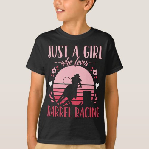 Barrel Racing Just a Girl Who Loves Barrel Racing  T_Shirt