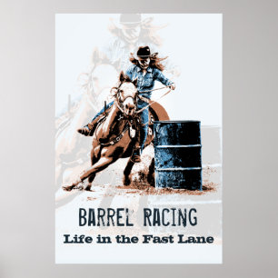 Barrel Racing - Life in the Fast Lane Poster