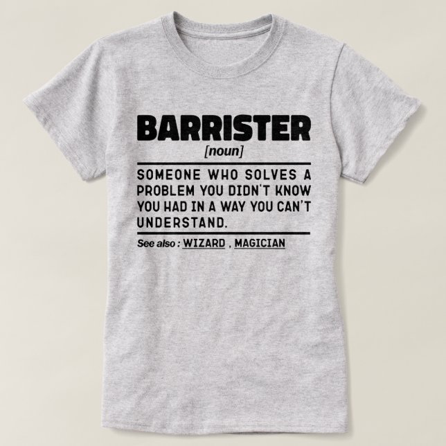 Barrister Noun Definition Specialist Law Student  T-Shirt (Design Front)