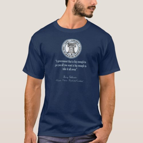 Barry Goldwater Quote Big Government T_Shirt