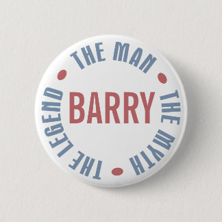 Barry Man Myth Legend Customizable Pinback Button