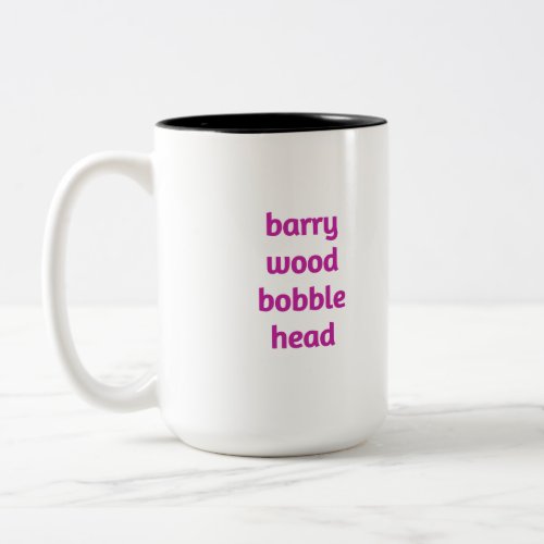 barry wood bobblehead Two_Tone coffee mug