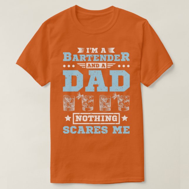 Bartender and Dad T-Shirt (Design Front)