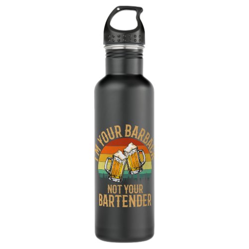 Bartender Barman im not your bartender assistant b Stainless Steel Water Bottle