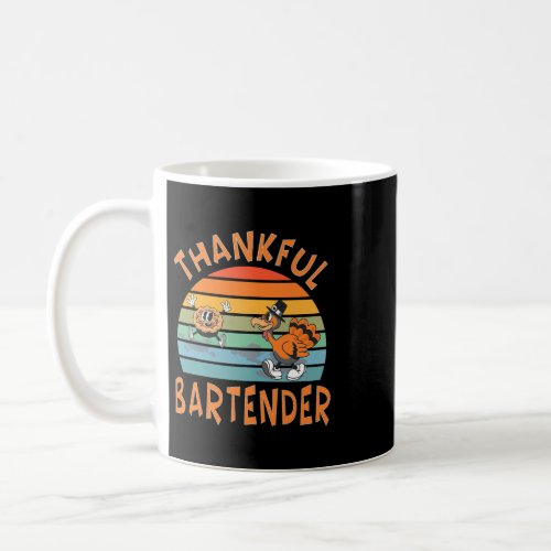 Bartender Barman Job Funny Thanksgiving Coffee Mug