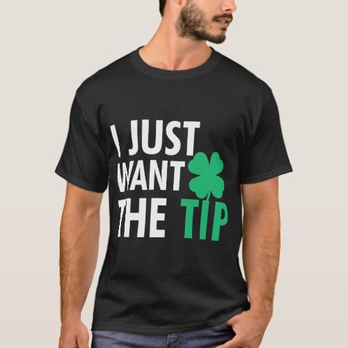 Bartender Barman St Patricks Day Shirt Funny Just 