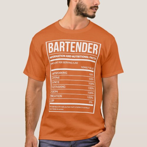 Bartender Funny Bartending Nutrition Label for Wom T_Shirt