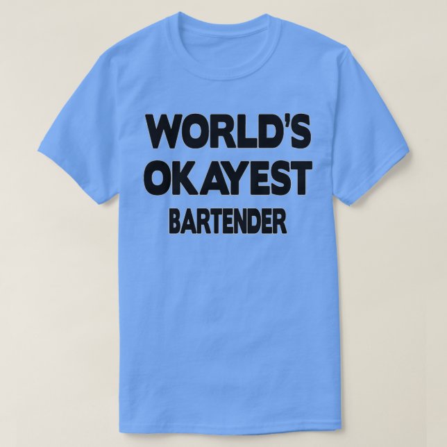 Bartender Gift Present For Men Women T-Shirt (Design Front)