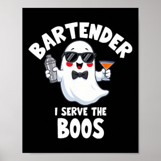 Bartender Halloween Costume I Serve The Boos Men W Poster