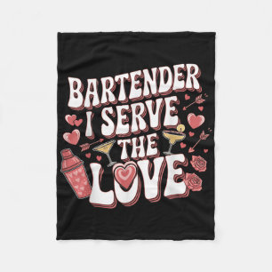 Bartender I Serve The Love Valentines Day Funny Va Fleece Blanket
