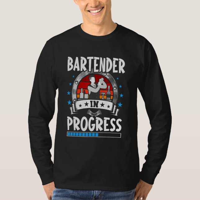 Bartender In Progress Trainee Student T-Shirt (Front)