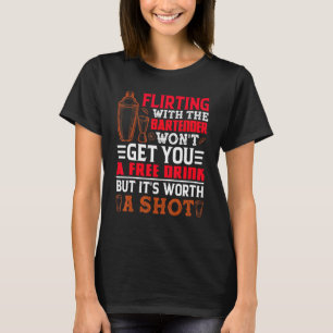 Bartender Mixologist Bartending T-Shirt