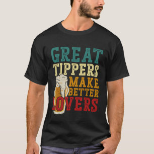Bartender Mixologist Great Tippers Make Better T-Shirt