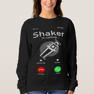 Bartender Mixologist Phone Display Shaker Is Calli Sweatshirt