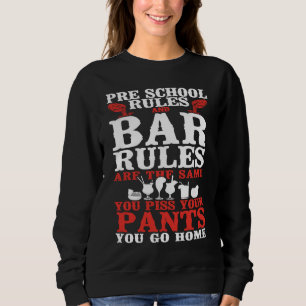 Bartender Mixologist Preschool Rules And Bar Rules Sweatshirt