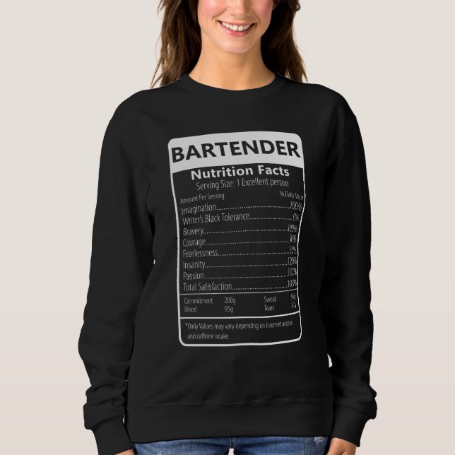 Bartender Nutrition Facts Sarcastic Graphic Sweatshirt (Front)