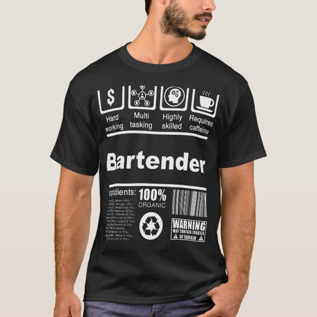 Bartender   Nutritional Facts   For Bartenders T-Shirt (Front)