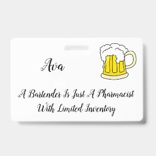 Bartender Pharmacist Humor Joke Badge