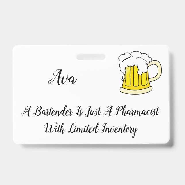Bartender Pharmacist Humor Joke Badge (Front)