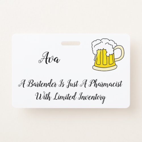 Bartender Pharmacist Humor Joke Badge