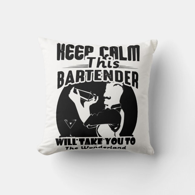Bartender Shirt - Keep Calm This Bartender T shirt Throw Pillow (Front)