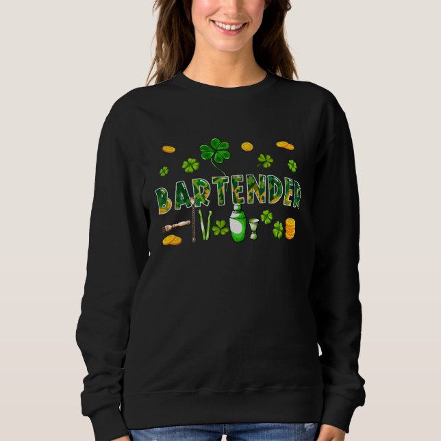 Bartender St Patrick s Day Costume C Matching Fami Sweatshirt (Front)