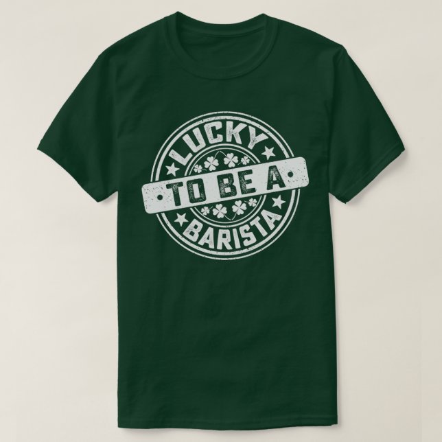 Bartender St Patrickx27s Day Lucky to Be A Bartend T-Shirt (Design Front)