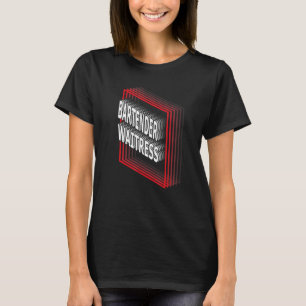 Bartender Waitress Job Title Appreciation Retro T-Shirt