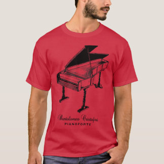 Bartolomeo Cristofori Pianoforte Piano Music 1 T-Shirt