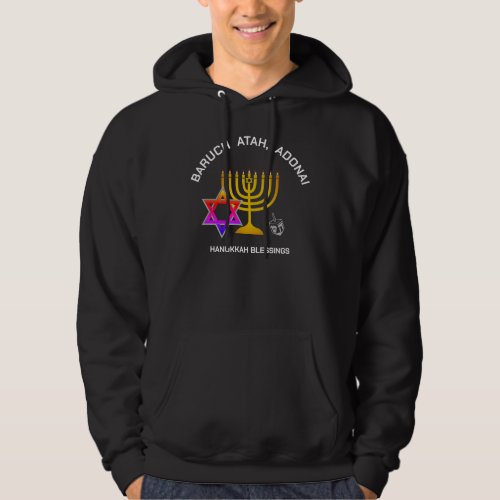 BARUCH ATAH ADONAI  Hanukkah Blessings Hoodie