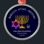 BARUCH ATAH ADONAI | Hanukkah Blessings Metal Ornament<br><div class="desc">Stylish, elegant ornament for your HANUKKAH decor. Design shows a gold colored MENORAH with multicolored STAR OF DAVID and silver gray DREIDEL. At the top there is curved text which says BARUCH ATAH, ADONAI (Blessed are You, O God) and underneath the text reads HANUKKAH BLESSINGS FROM OUR HOME TO YOURS....</div>