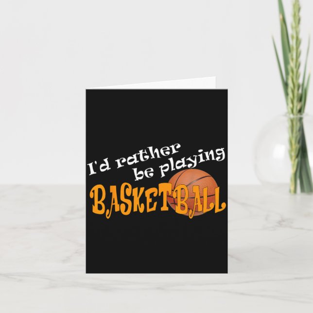 Basball Id Rather Be Playing Basball Card (Front)