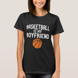 Basball Player Quotes - Basball Is My Boyfriend T-Shirt