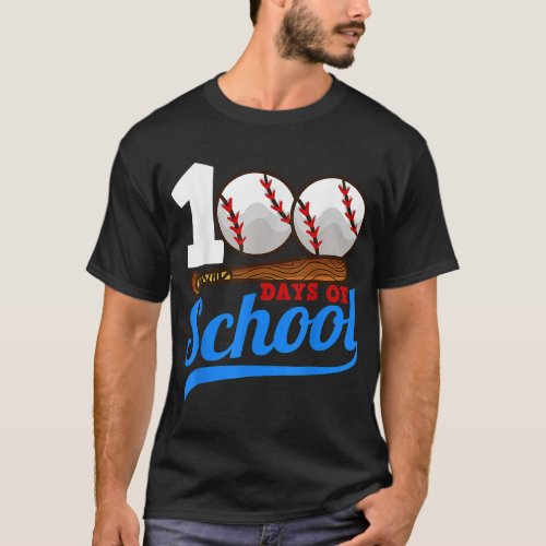 Baseball 100 Days of School Happy 100th Day Teache T_Shirt