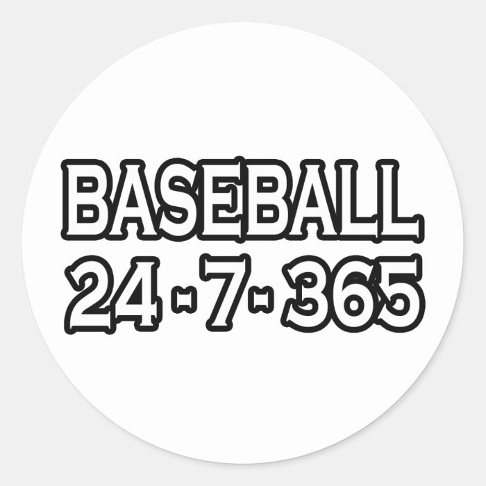 Baseball 24 7 365 sticker