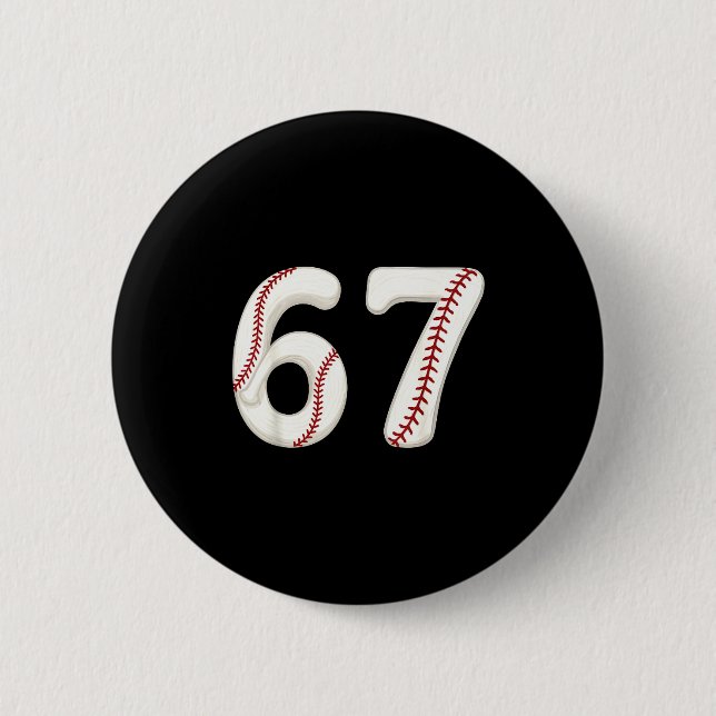 Baseball 67 Number Funny Six Seven Gen Alpha Meme  Button (Front)